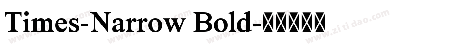 Times-Narrow Bold字体转换